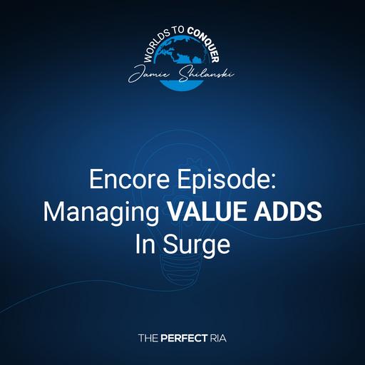 Encore Episode: Managing Value Adds In Surge