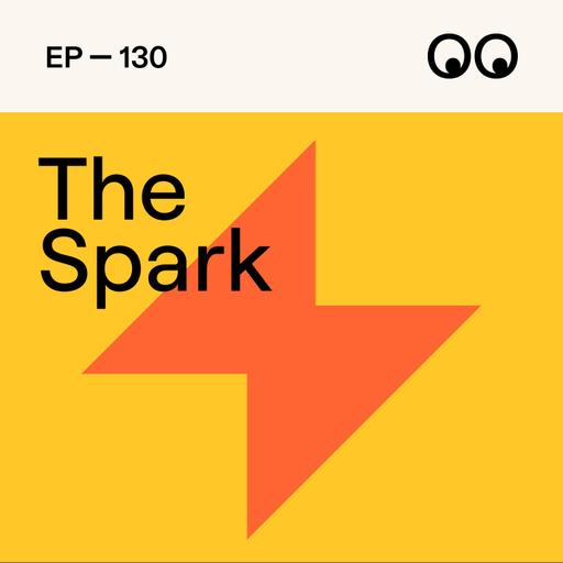 130. The Spark: Kwame Taylor-Hayford, expensive banana art, and quiet confidence