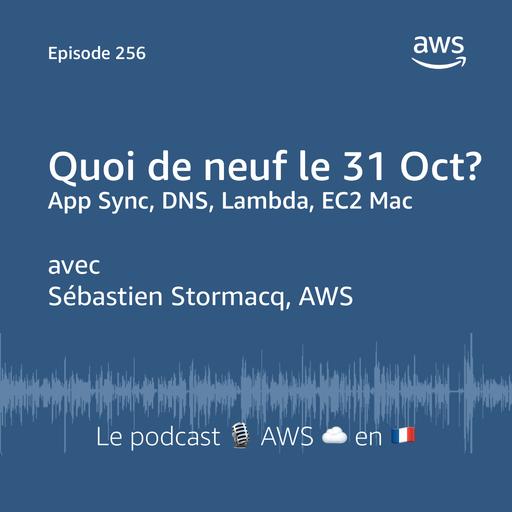 Les nouveautés AWS au 31 octobre