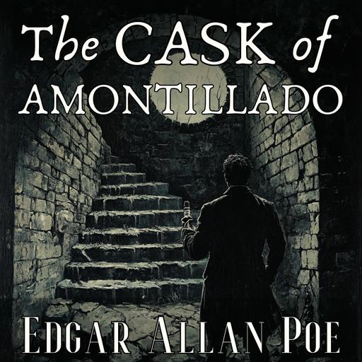 A Halloween Bedtime Story - The Cask of Amontillado by Edgar Allan Poe