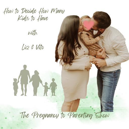 EP 352: How to Decide How Many Kids to Have When You and Your Partner Are Not on the Same Page