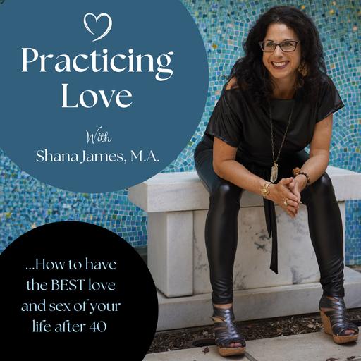 #1 of Practicing Love: The What, Why, and How of Practicing Love