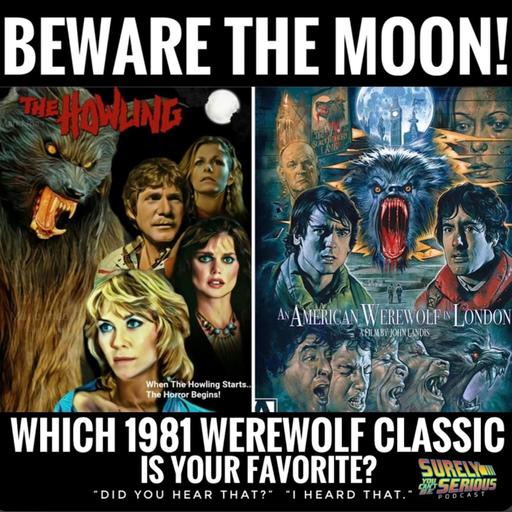 An American Werewolf in London (1981) vs. The Howling (1981): Part 2