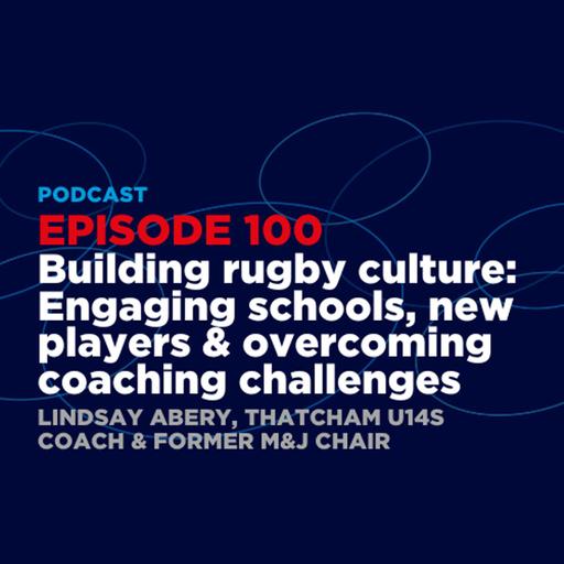 Building Rugby Culture: Engaging Schools, New Players, and Overcoming Coaching Challenges