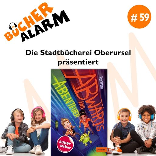 New Episode💥BÜCHERALARM💥 #59: 📖🎙🧡 "Abwärts ins Abenteuer" von Fee Krämer