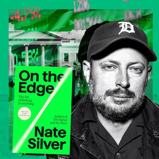 Nate Silver on The Art of Risking Everything: Politics, Money, Power