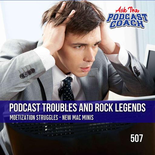 Podcast Troubles and Rock Legends