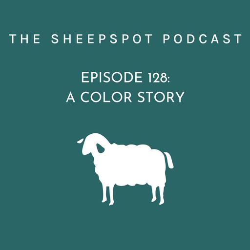 Episode 128: A Color Story