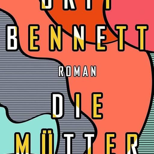 Brit Bennett: Die Mütter