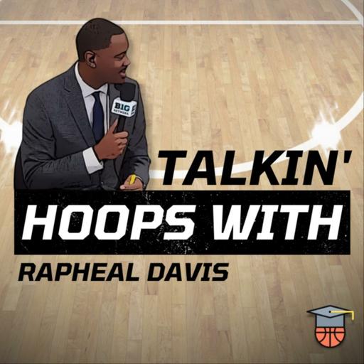 Talkin' Hoops with Rapheal Davis - Revamping Michigan Hoops: A New Era withDusty May ft Greg Waddell