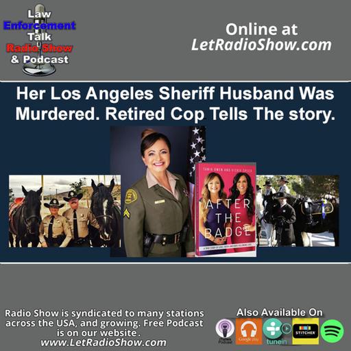 Her Los Angeles Sheriff Husband Was Murdered. Retired Cop tells the story. Special Episode.