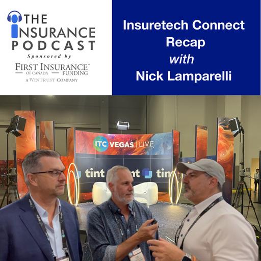 Insuretech Connect Recap with Nick Lamparelli