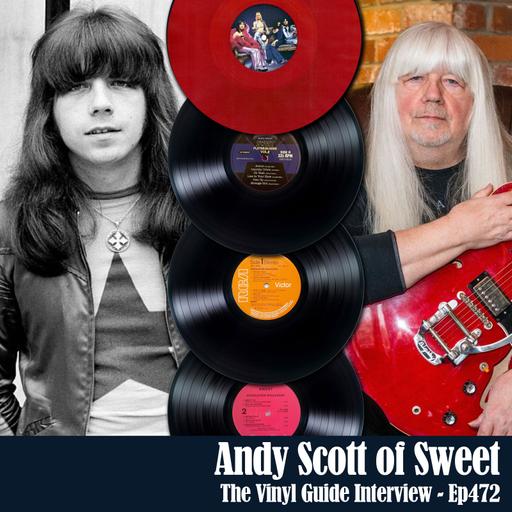 Ep472: Andy Scott of The Sweet