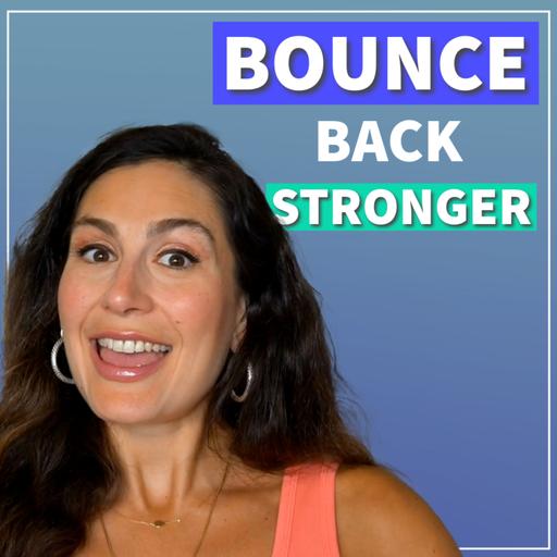 Bounce Back Stronger: How to Build Resilience and Overcome Life's Challenges