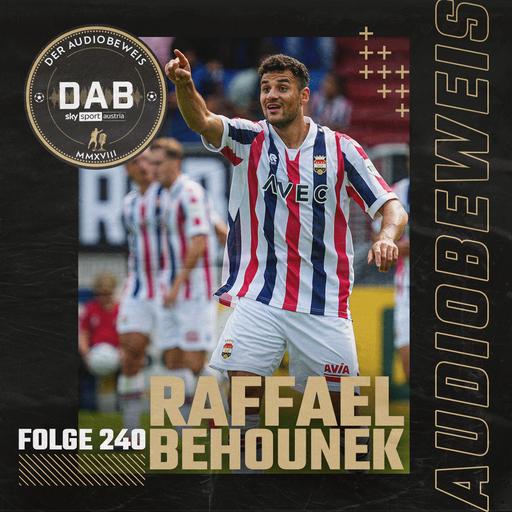 Folge #240 mit Raffael Behounek