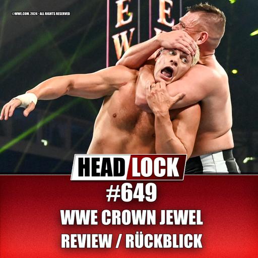 #649: WWE Crown Jewel (REVIEW / RÜCKBLICK) - SAUDI-LANGWEILER?