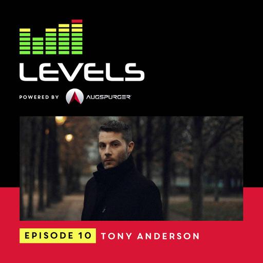 Levels E10: Tony Anderson | The Art of Composition