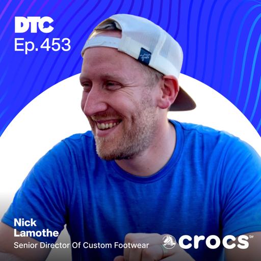 Ep 453: Scaling Custom Footwear at Crocs – Inside B2B Strategies and Customer Personalization