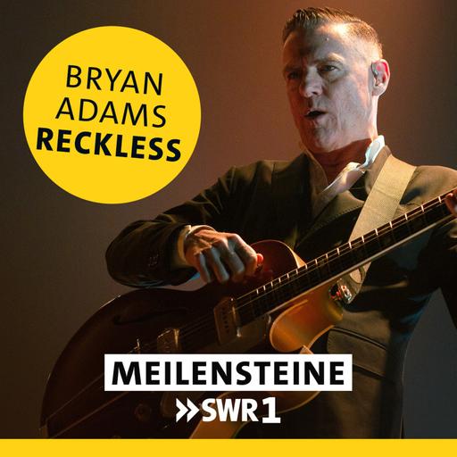 Bryan Adams – "Reckless"