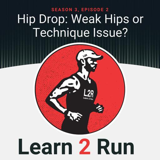 Hip Drop: Weak Hips or Technique Issue?