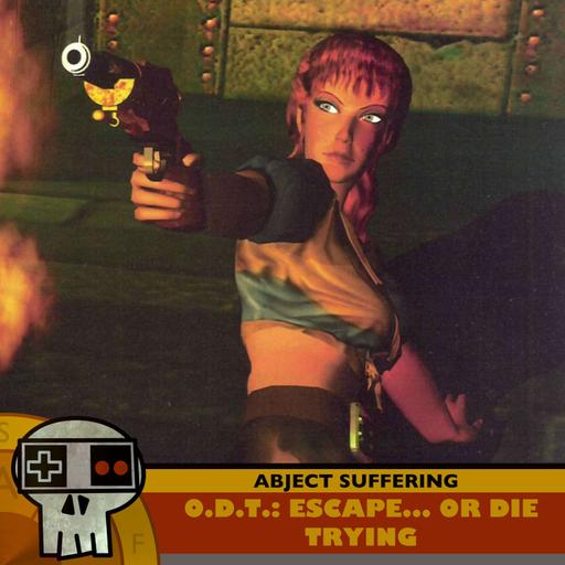 582: O.D.T.: Escape… or Die Trying