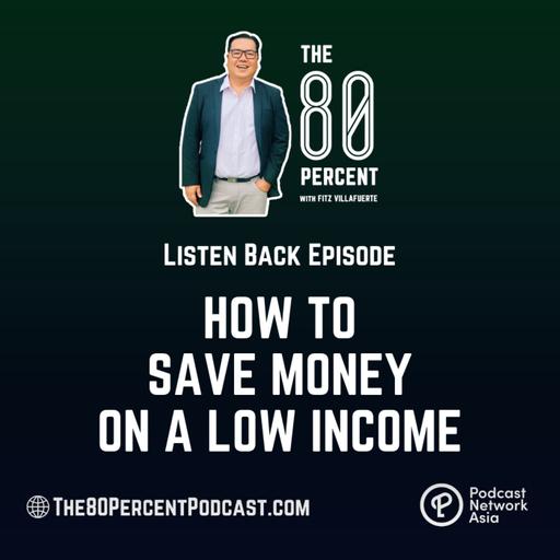 Listen Back: How To Save Money on a Low Income