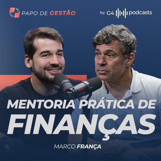 COMO ORGANIZAR AS FINANÇAS DA EMPRESA - COM MARCO FRANÇA (AUDDAS) | PAPO DE GESTÃO