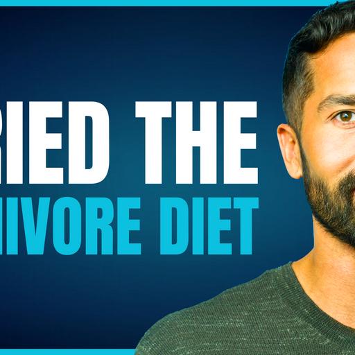 289: I Tried The Carnivore Diet & This Is What Happened...