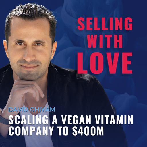 Scaling a Vegan Vitamin Company to $400M with David Ghiyam