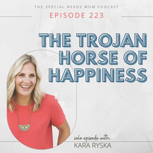 The Trojan Horse of Happiness