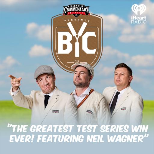 "The Greatest Test Series Win Ever! Featuring Neil Wagner"