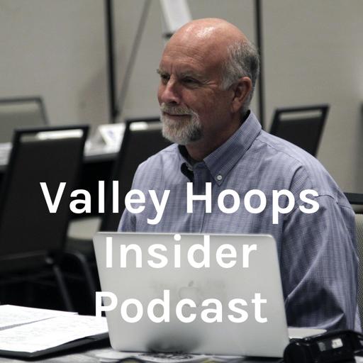 Valley Hoops Insider Opening NIght with Paul Oren & Josh Betts