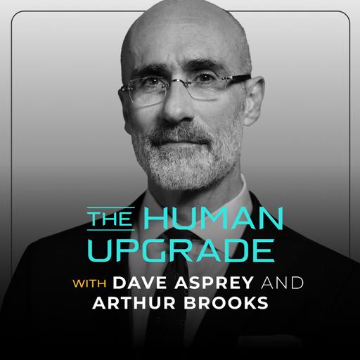 Happiness Hacks That Actually Work (And What You’re Getting Wrong) with the World’s Leading Happiness Expert: Arthur Brooks : 1219