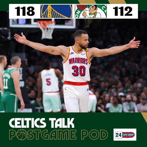 POSTGAME POD: C's can't close out Warriors late in "the Steve Kerr revenge game"