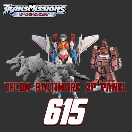 TFcon Baltimore 3P Panel reactions – TransMissions 615