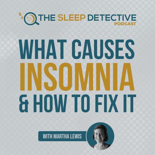 167. How to sleep better and make your insomnia the best thing that ever happened to you!