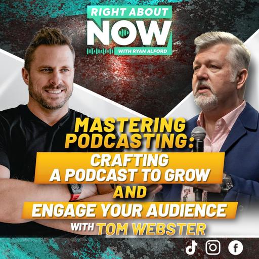 Mastering Podcasting: Crafting a Podcast to Grow and Engage Your Audience with Tom Webster