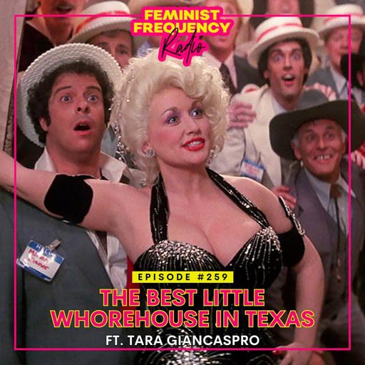 FFR 259: The Best Little Whorehouse in Texas featuring Tara Giancaspro