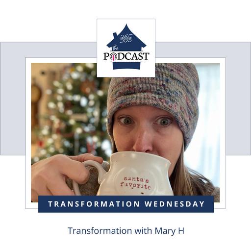 Transformation with Mary H.