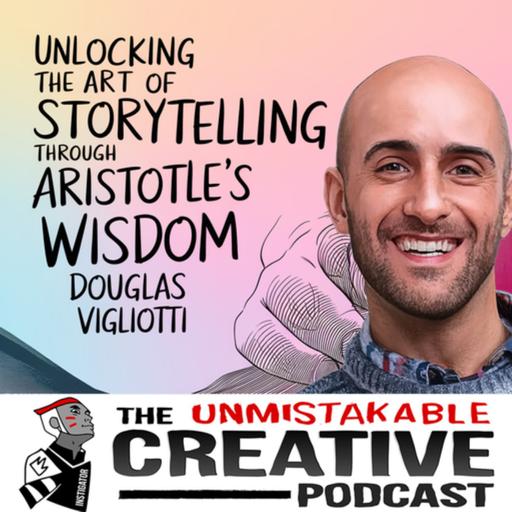 Douglas Vigliotti | Unlocking the Art of Storytelling through Aristotle's Wisdom