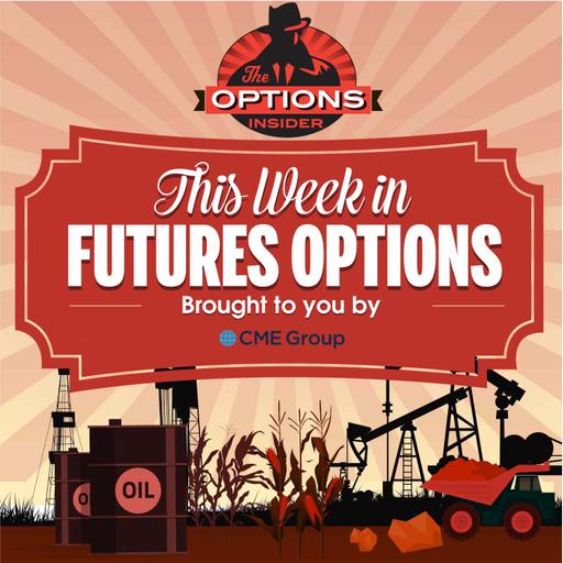 TWIFO 426: Just the Futures Options Facts on Election Week