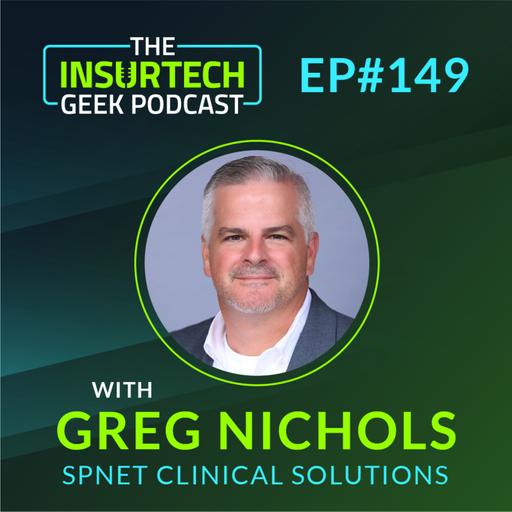 How Technology Helps Drive Better Rehabilitation Outcomes with Greg Nichols from SPNet Clinical Solutions