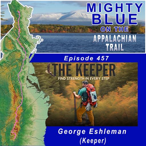 Episode #457 - George Eshleman (Keeper)