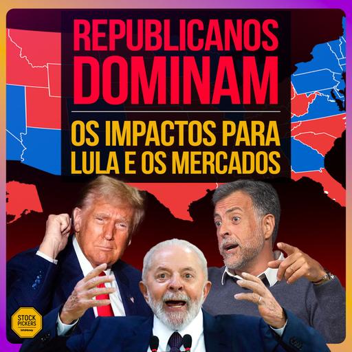 #262 Tsunami Vermelho nos EUA: Trump Retorna e Mercados Disparam!