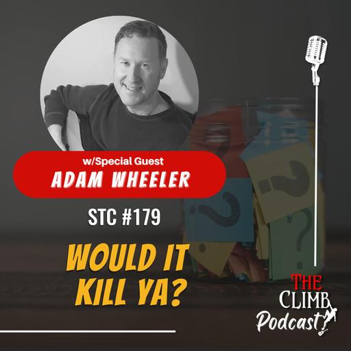 Song Title Challenge #179: "Would It Kill Ya?" w/ Adam Wheeler