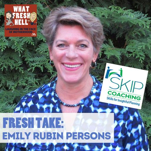 Fresh Take: Emily Rubin Persons of Skip Coaching