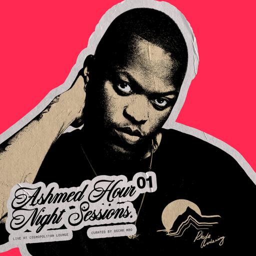 Episode 4: Ashmed Hour 110 // Main Mix by Oscar Mbo