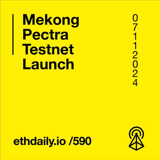 Mekong Pectra Testnet Launch