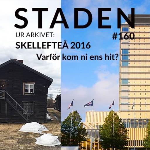 #160 UR ARKIVET: Skellefteå 2016