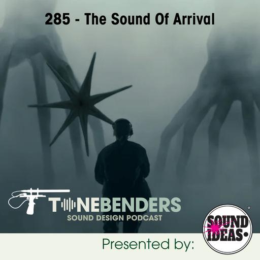 285 - The Sound Of Arrival